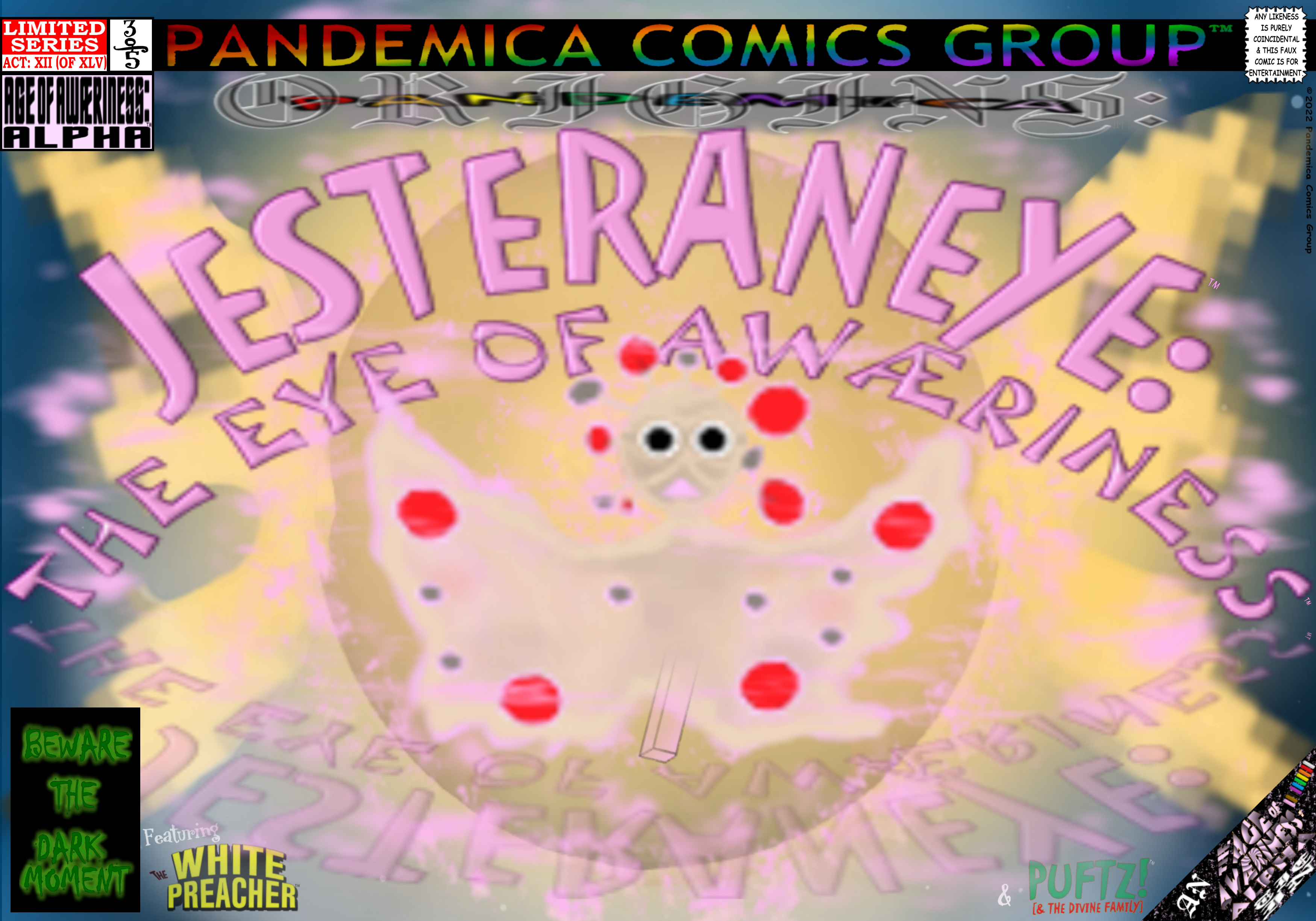 Pandemica Origins: Jesteraneye: The Eye of Awæriness